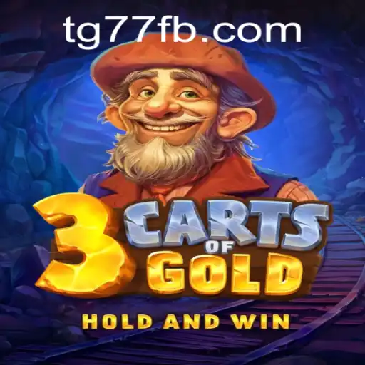Explore the Exciting World of 3cartsOfGold by TG77.COM