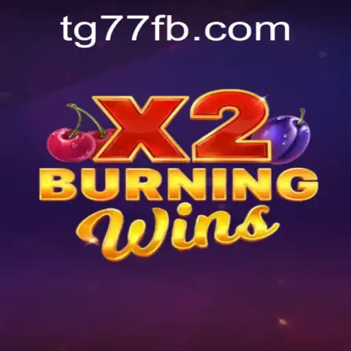 BurningWinsX2: A Captivating Gaming Experience