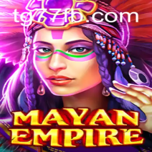 Discover the Excitement of MayanEmpire: An In-Depth Look at TG77.COM's Latest Game